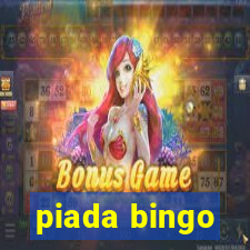 piada bingo